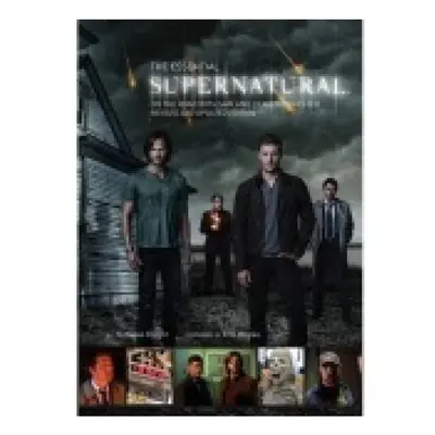 Essential Supernatural, On the Road with Sam and Dean Winchester Titan Books Ltd