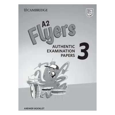 A2 Flyers 3 Authentic Examination Papers Answer Booklet Cambridge University Press