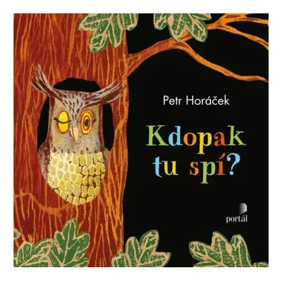 Kdopak tu spí? PORTÁL, s.r.o.