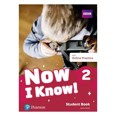 Now I Know! 2 Student Book with Online Practice Pack Pearson