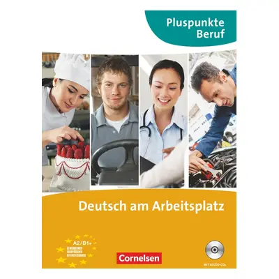 Pluspunkte Beruf - Deutsch am Arbeitsplatz učebnice + pracovní sešit + CD Cornelsen