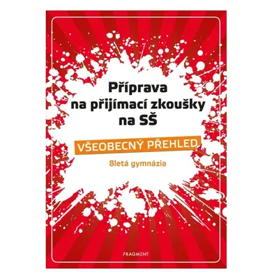 Příprava na přijímací zkoušky na SŠ – Všeobecný přehled 8G Fragment