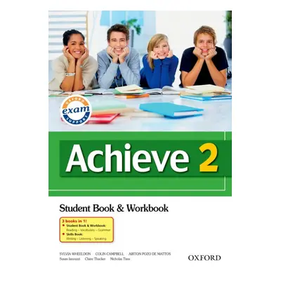 Achieve 2 Student Book. Workbook and Skills Book Oxford University Press