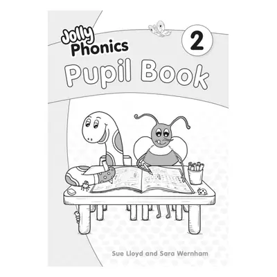 Jolly Phonics Pupil Book 2 : in Precursive Letters (British English edition) Jolly Learning Ltd