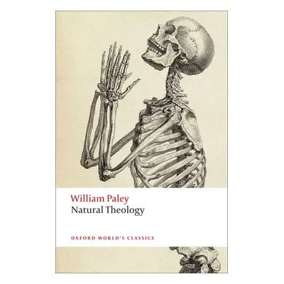 Oxford World´s Classics Natural Theology Oxford University Press