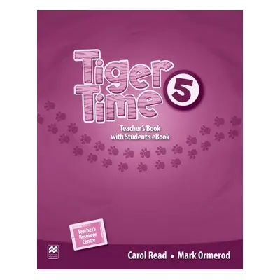 Tiger Time 5 Teacher´s Edition + eBook Pack Macmillan