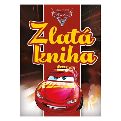 Auta 3 - Zlatá kniha EGMONT