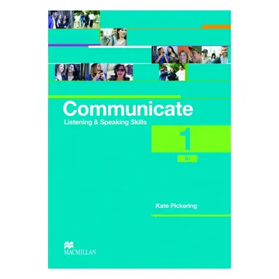 Communicate Listening a Speaking Skills Student´s Book 1 Macmillan