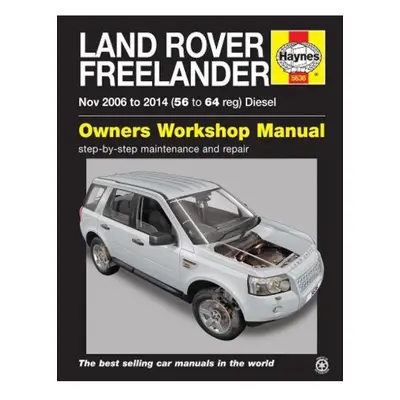 Land Rover Freelander (Nov 06 - 14) 56 To 64 Haynes Publishing Group