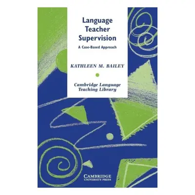 Language Teacher Supervision PB Cambridge University Press