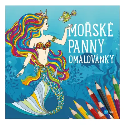 Mořské panny - omalovánky Edika