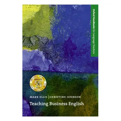 Oxford Handbooks for Language Teachers Teaching Business English Oxford University Press