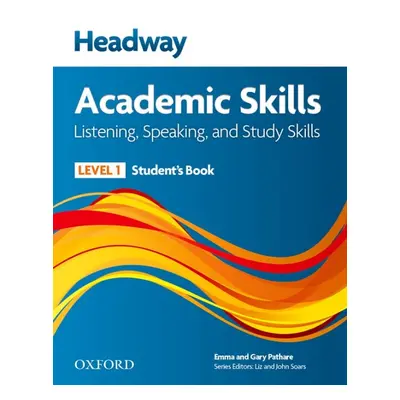 Headway Academic Skills 1 Listening, Speaking and Study Skills Student´s Book with Online Practi