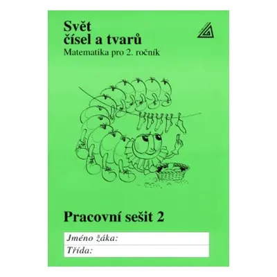 Matematika pro 2.ročník základní a obecné školy - pracovní sešit 2 Prometheus nakladatelství