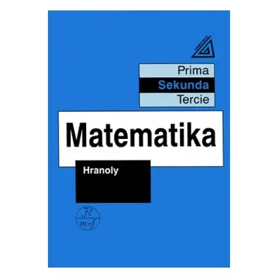 Matematika pro nižší ročníky víceletých gymnázií - Hranoly Prometheus nakladatelství