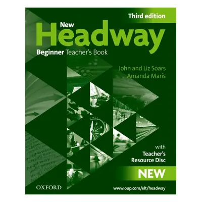 New Headway Beginner (3rd Edition) Teacher´s Book + RESOURCE CD-ROM PACK Oxford University Press