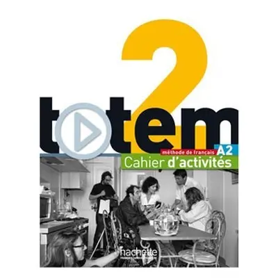 Totem 2 Pracovní sešit Hachette