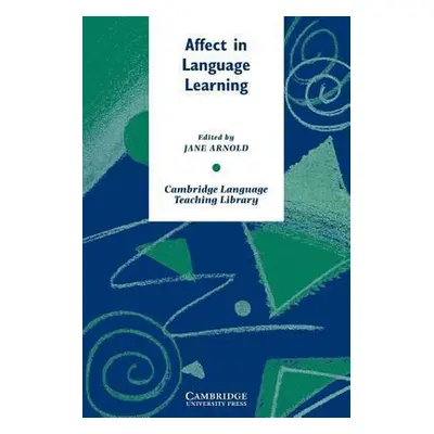 Affect in Language Learning PB Cambridge University Press