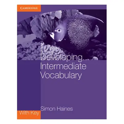 Developing Intermediate Vocabulary with Answer Key Cambridge University Press