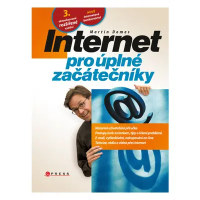 Internet pro úplné začátečníky Computer Press