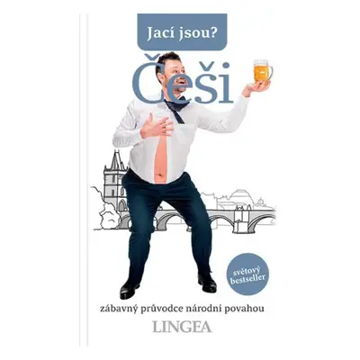 Jací jsou? - Češi LINGEA s.r.o.