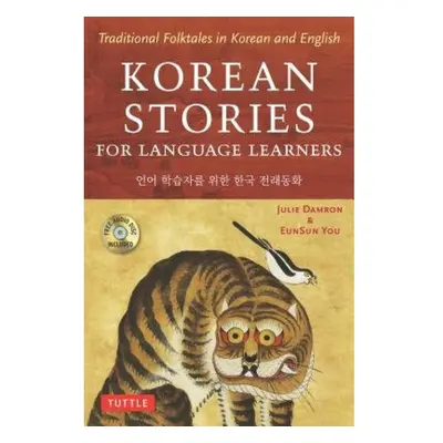 Korean Stories For Language Learners, Traditional Folktales in Korean and English (Free Online A