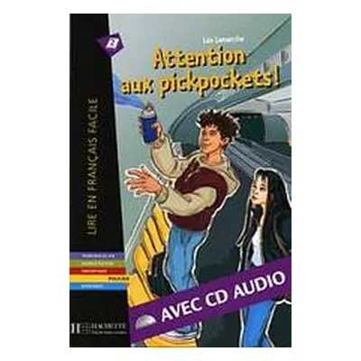 LFF B1 Attention aux pickpockets + CD audio Hachette