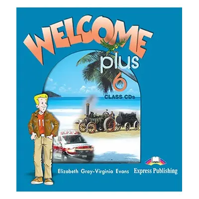 Welcome Plus 6 - Class Audio CDs (2) Express Publishing