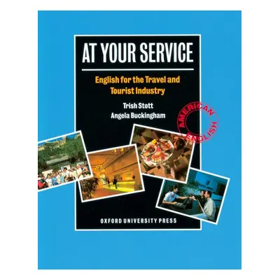 AT YOUR SERVICE STUDENT´S BOOK Oxford University Press