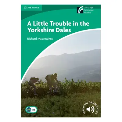 Cambridge Discovery Readers 3 A Little Trouble in the Yorkshire Dales Cambridge University Press