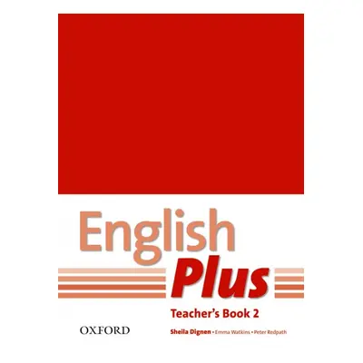 English Plus 2 Teacher´s Book with photocopiable resources Oxford University Press