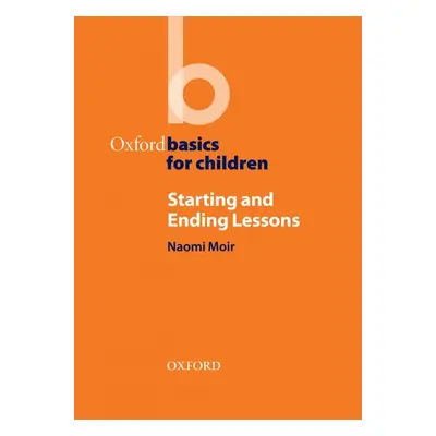 Oxford Basics for Children Starting and Ending Lessons Oxford University Press