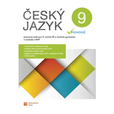 Český jazyk v pohodě 9 - pracovní sešit TAKTIK International, s.r.o