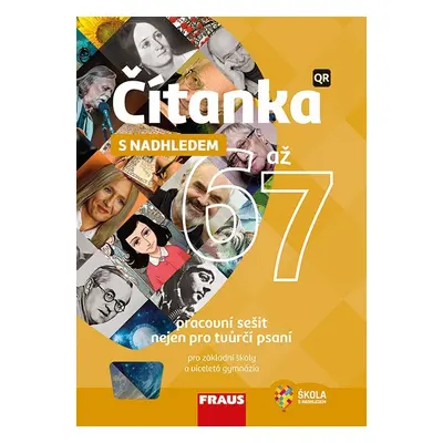 Čítanka 6 až 7 s nadhledem, pracovní sešit nejen pro tvůrčí psaní Fraus