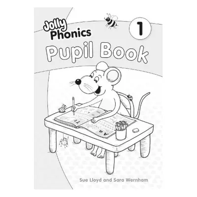 Jolly Phonics Pupil Book 1, in Precursive Letters (British English edition) Jolly Learning Ltd