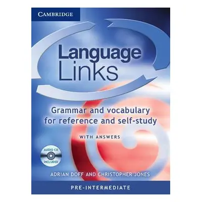 Language Links - Pre-intermediate Grammar and Vocabulary Reference for Self-Study with Answers a