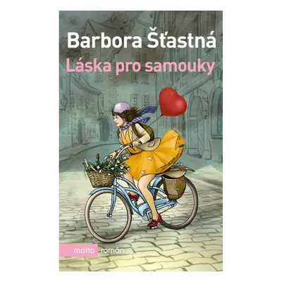 Láska pro samouky MOTTO