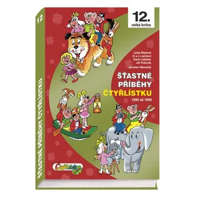 Šťastné příběhy Čtyřlístku 1995 - 1996 / 12. velká kniha Čtyřlístek, spol. s r.o.