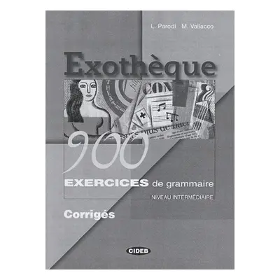 EXOTHEQUE 900 INTERMEDIAIRE EXERCICES DE GRAMMAIRE CORRIGES BLACK CAT - CIDEB