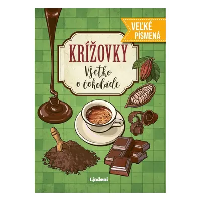 Krížovky Všetko o čokoláde - veľké písmená Lindeni