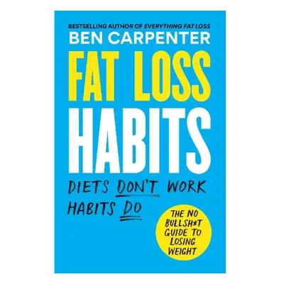 Fat Loss Habits Octopus Publishing Group