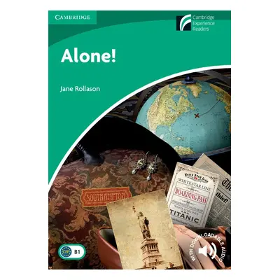 Cambridge Experience Readers 3 Alone! Cambridge University Press