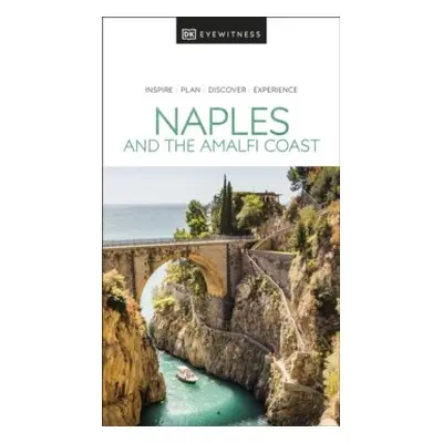 DK Eyewitness Naples and the Amalfi Coast Dorling Kindersley (UK)