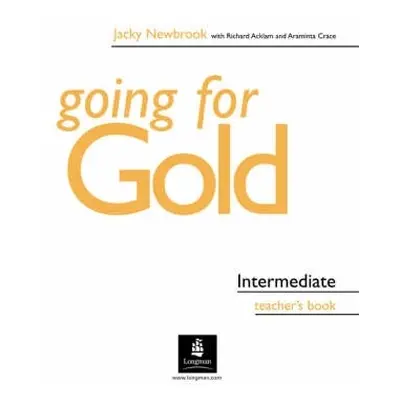 GOING FOR GOLD Intermediate Teacher´s Book Pearson