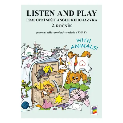 Listen and play 2 - WITH ANIMALS pracovní sešit (2-85) NOVÁ ŠKOLA, s.r.o