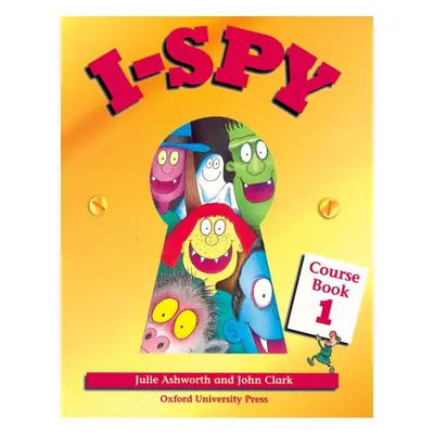 I-Spy 1 Course Book Oxford University Press