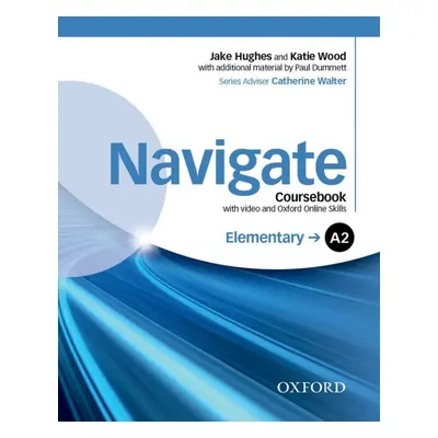 Navigate Elementary A2 Student´s Book with DVD-ROM a Online Skills Oxford University Press