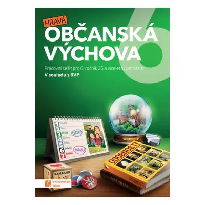 Hravá občanská výchova 6 - pracovní sešit TAKTIK International, s.r.o