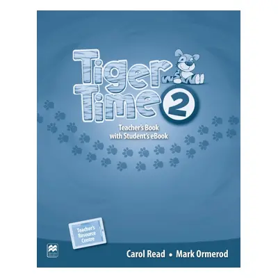 Tiger Time 2 Teacher´s Edition + eBook Pack Macmillan