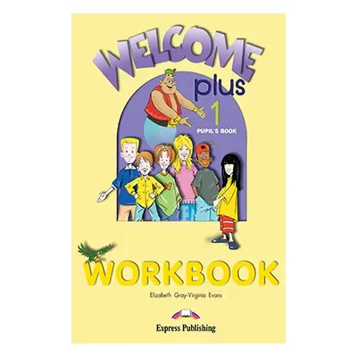 Welcome Plus 1 - Workbook Express Publishing